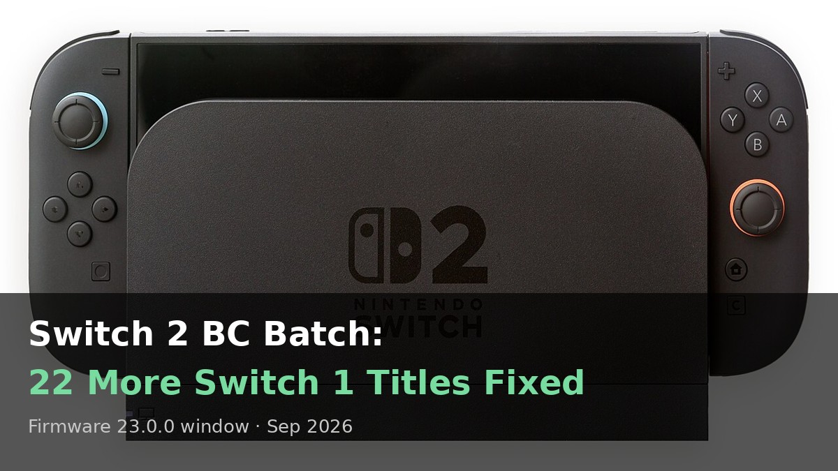 Nintendo Switch 2 docked — backward compatibility fixes headline